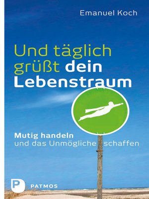 cover image of Und täglich grüßt dein Lebenstraum